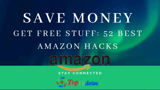 Save Money & Get Free Stuff: 52 Best Amazon Hacks