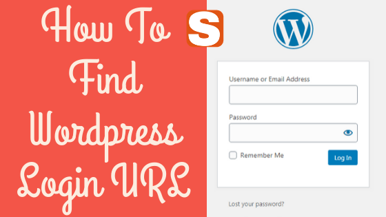 How To Find Wordpress Login Admin URL For Wordpress Blog