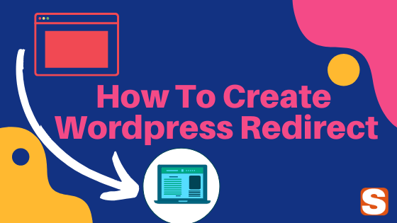 How To Setup Wordpress Redirect Without Lossing Traffic