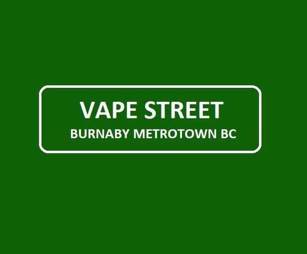 Vape Street Burnaby Metrotown BC