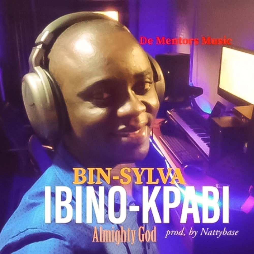 IBINO-KPABI_(Almighty God)_ Mbembe Afro-Gospel Highlife by BIN-SYLVA MGBE: Listen on Audiomack