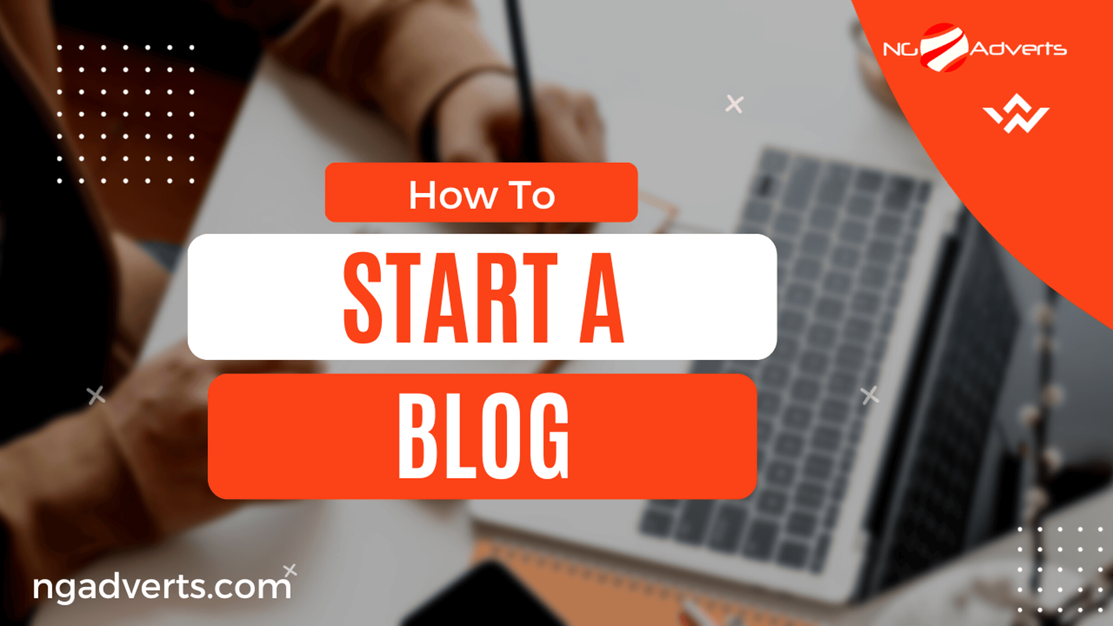 How To Start A Blog In 2024